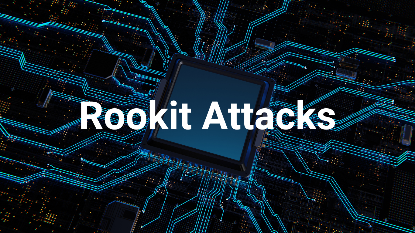 What is a Rootkit & How Can Businesses Mitigate Rootkit Attacks?