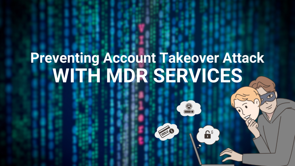Photo inspiration: Gallery Detail: Preventing Account Takeover Attacks Leveraging Managed Detection And Response Services
