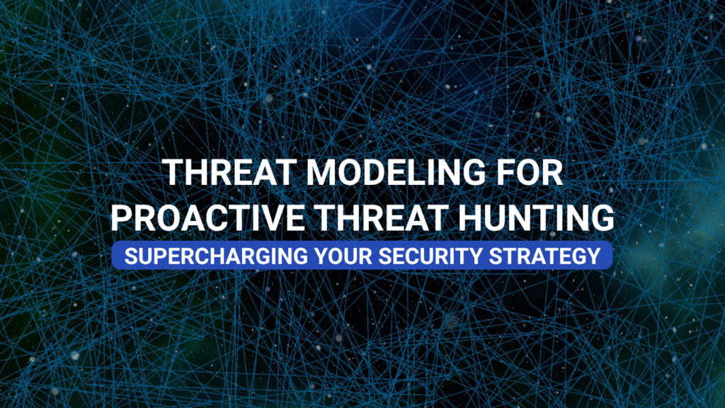 Supercharging Your Security Strategy: Threat Modeling for Proactive ...
