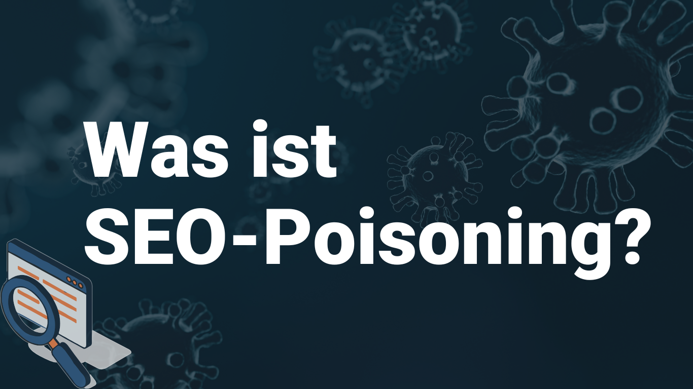 Was ist SEO-Poisoning?