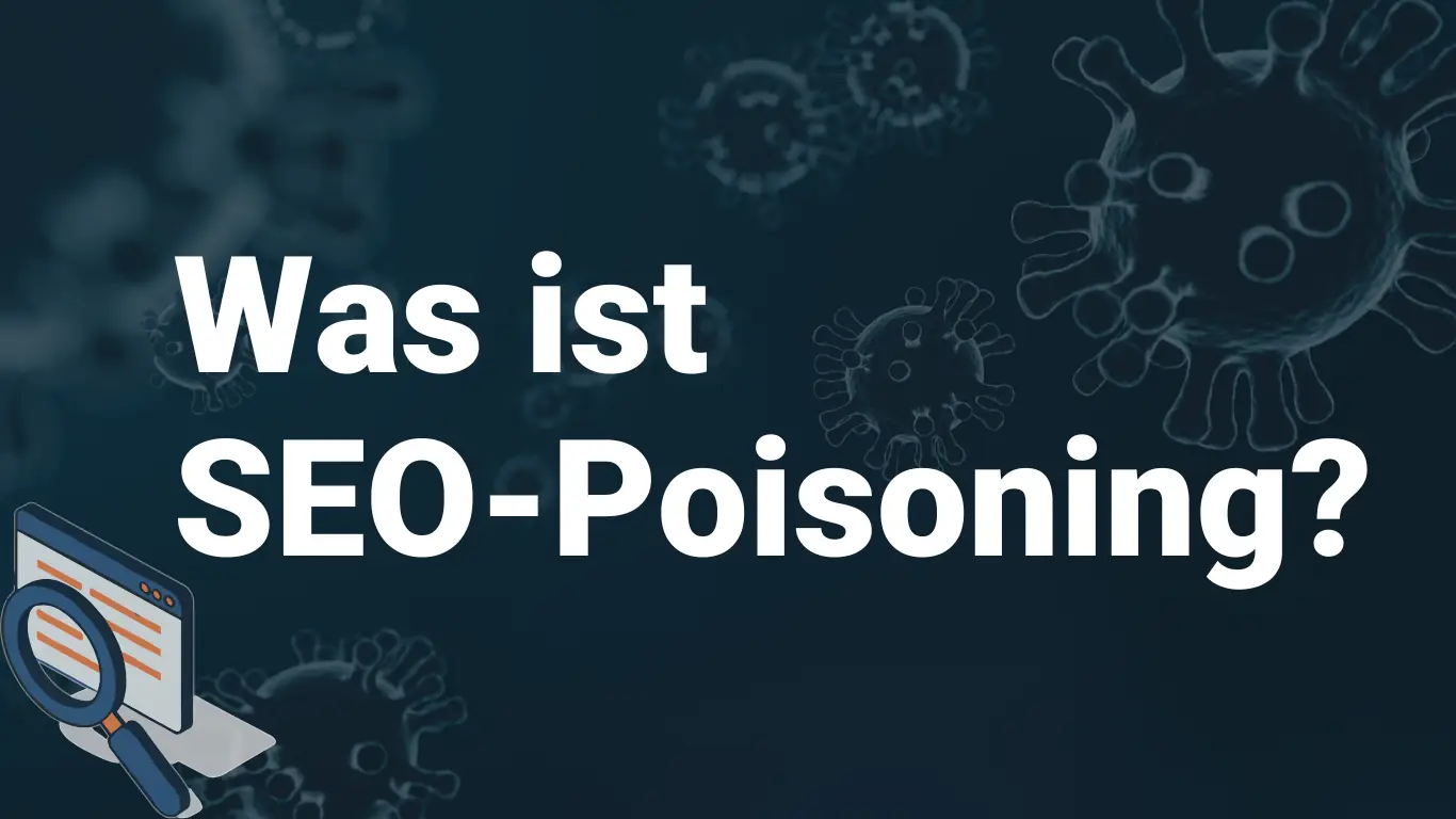 Was ist SEO-Poisoning?